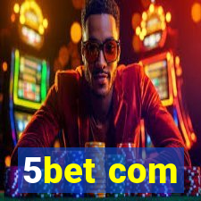 5bet com